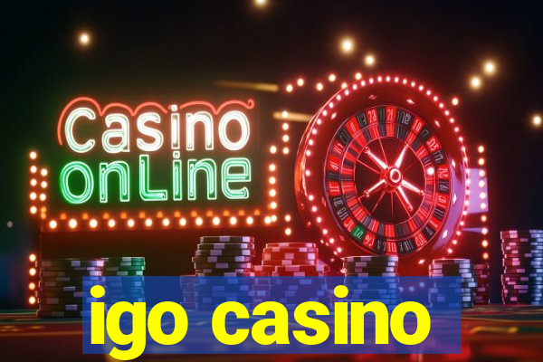 igo casino