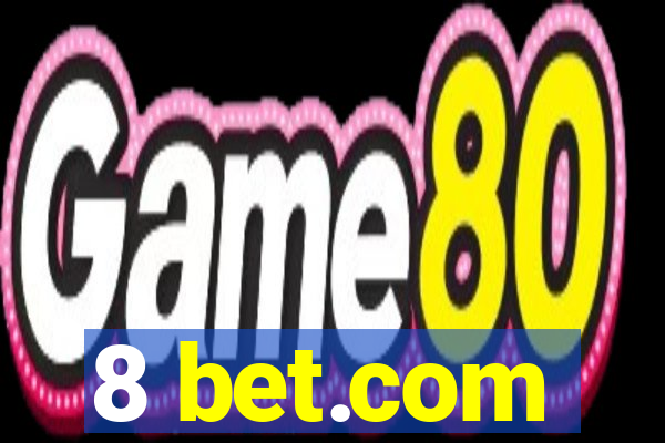 8 bet.com