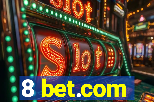 8 bet.com