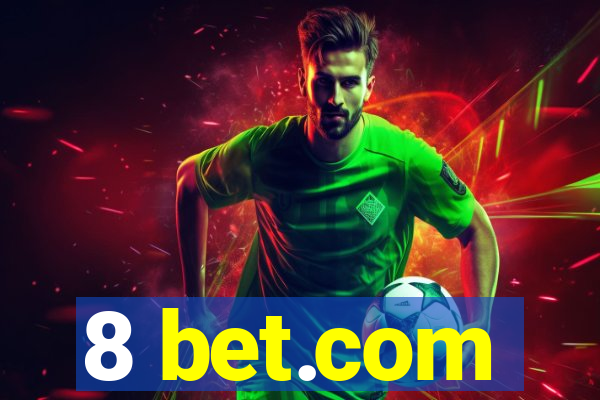 8 bet.com