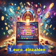 1 euro einzahlen casino bonus