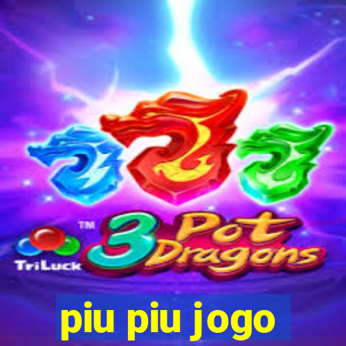 piu piu jogo