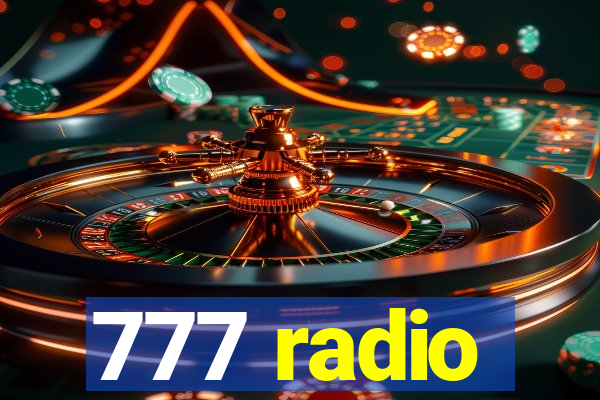 777 radio