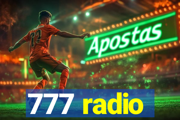 777 radio