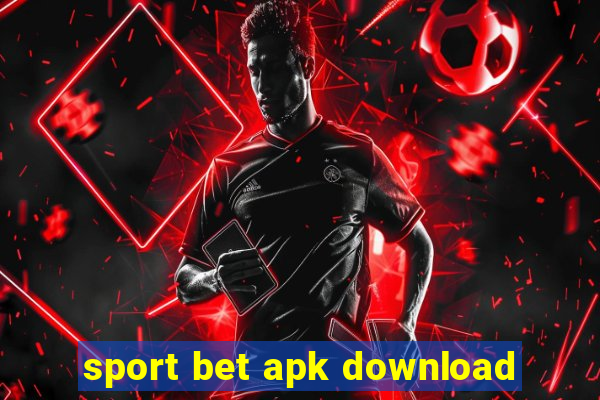 sport bet apk download