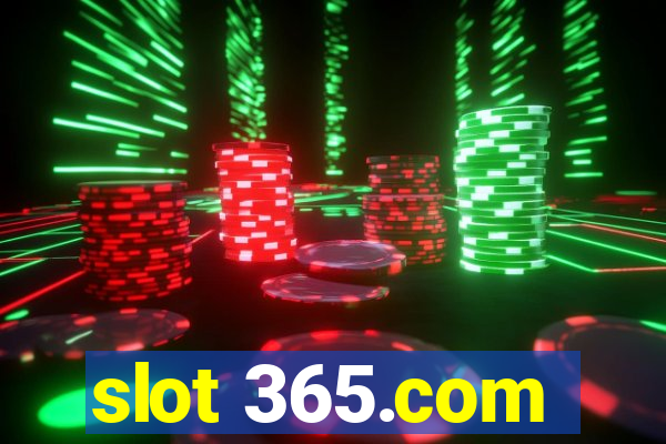 slot 365.com