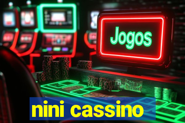 nini cassino