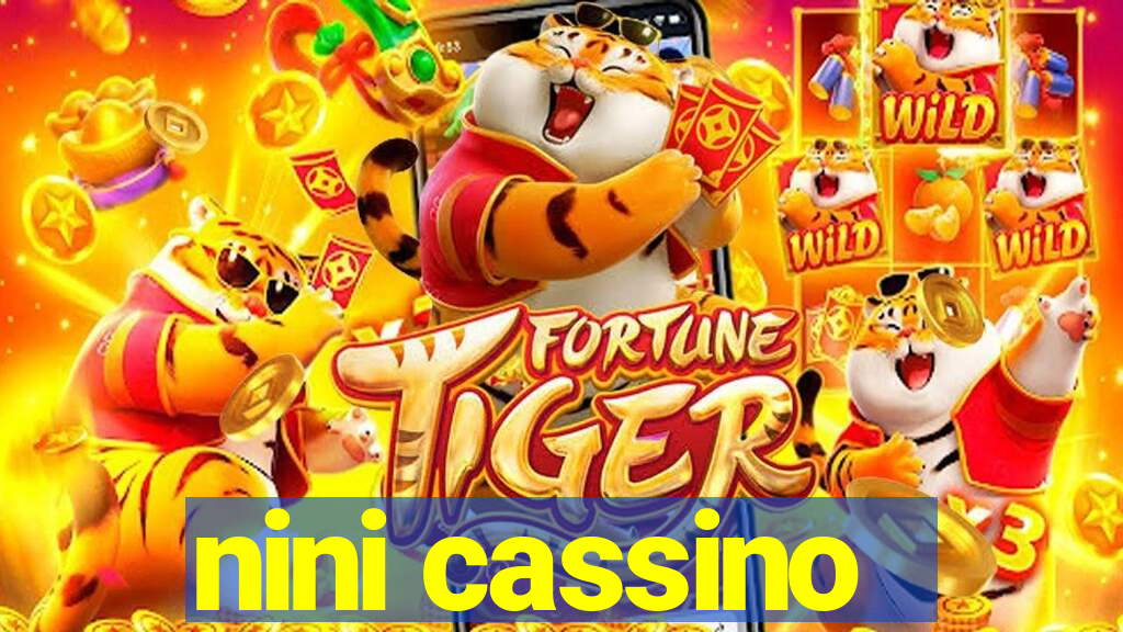 nini cassino