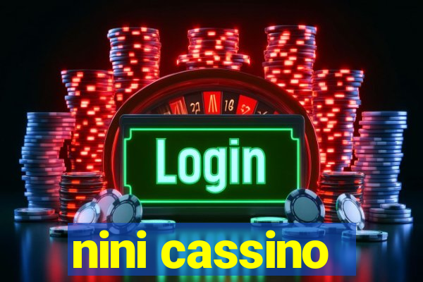 nini cassino