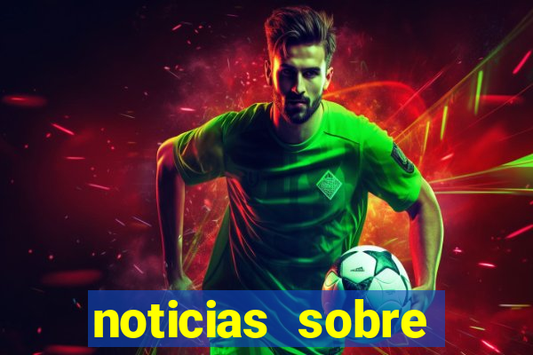 noticias sobre jogos de futebol