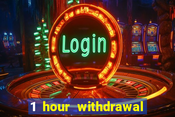 1 hour withdrawal casino nz