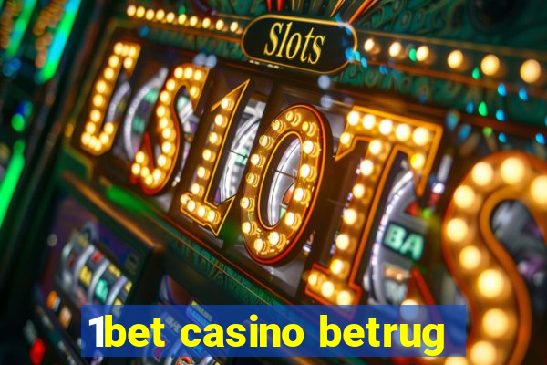 1bet casino betrug