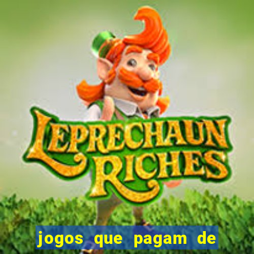 jogos que pagam de verdade sem investir