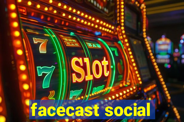 facecast social