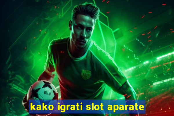 kako igrati slot aparate