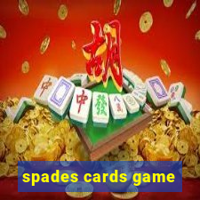 spades cards game