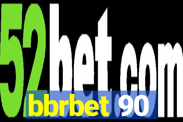 bbrbet 90