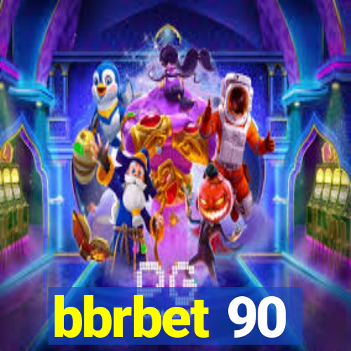 bbrbet 90