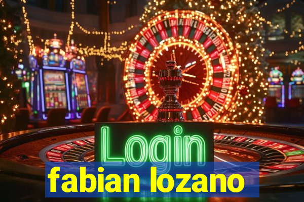 fabian lozano