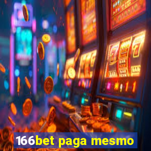 166bet paga mesmo