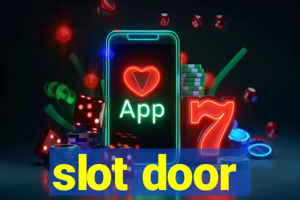 slot door