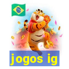 jogos ig