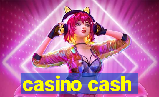 casino cash