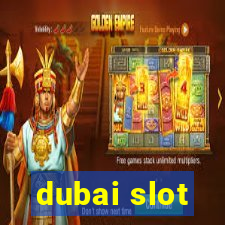 dubai slot