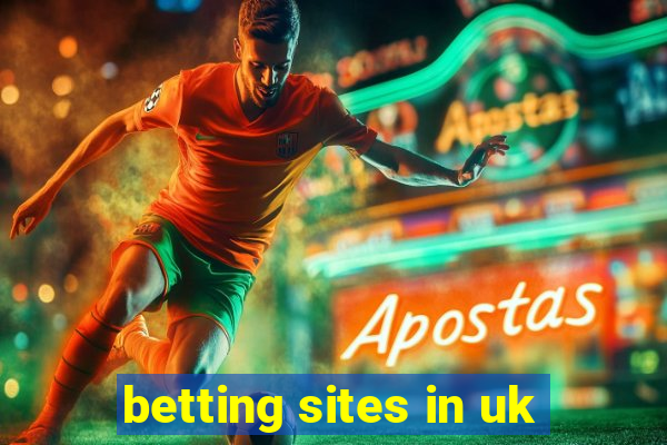 betting sites in uk