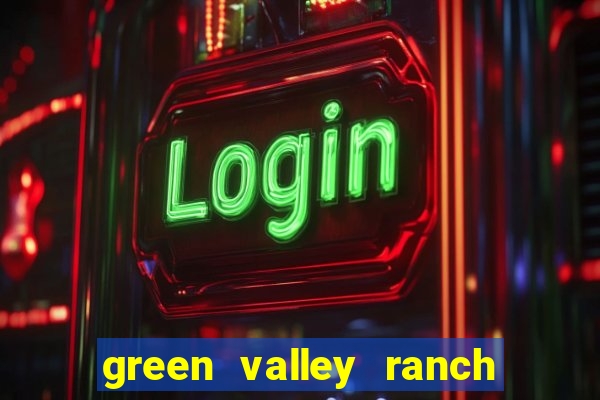 green valley ranch hotel casino