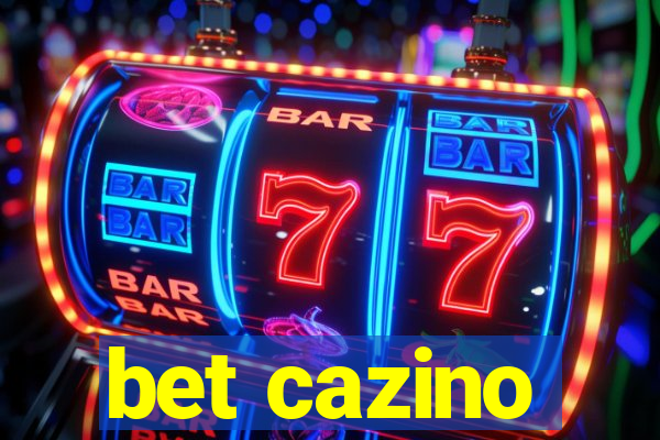 bet cazino