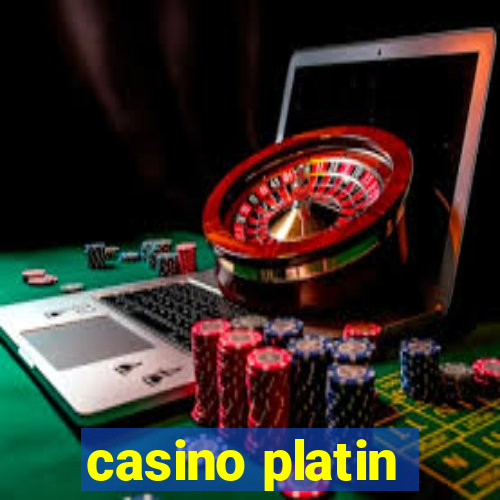 casino platin