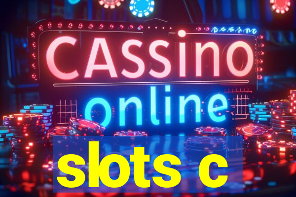 slots c