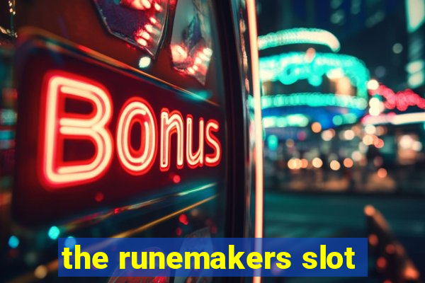 the runemakers slot