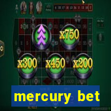 mercury bet