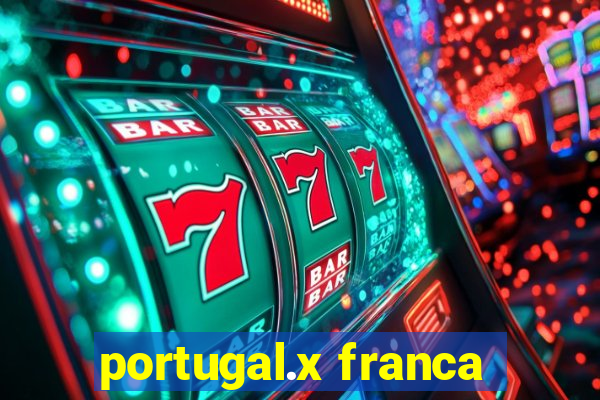 portugal.x franca