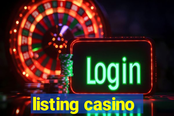 listing casino