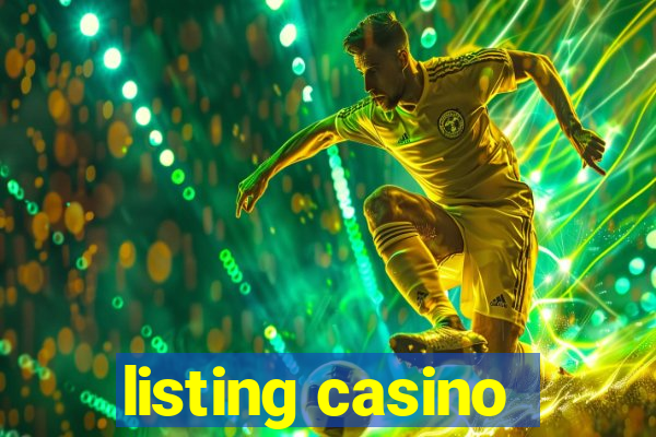 listing casino