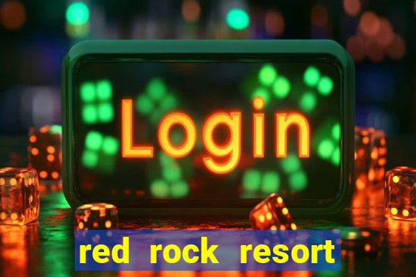 red rock resort casino spa las vegas