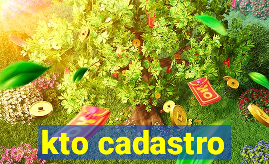 kto cadastro