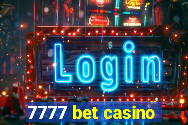 7777 bet casino