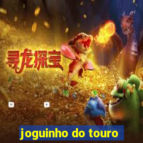 joguinho do touro