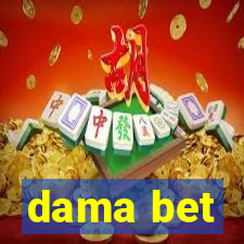 dama bet