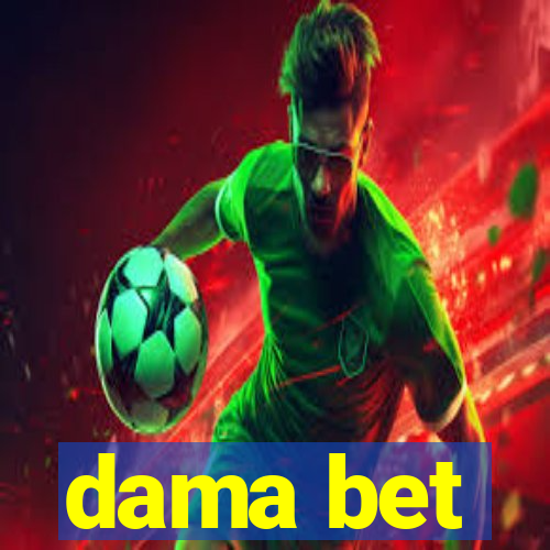 dama bet