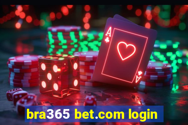 bra365 bet.com login