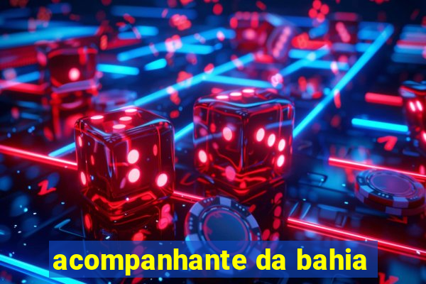 acompanhante da bahia