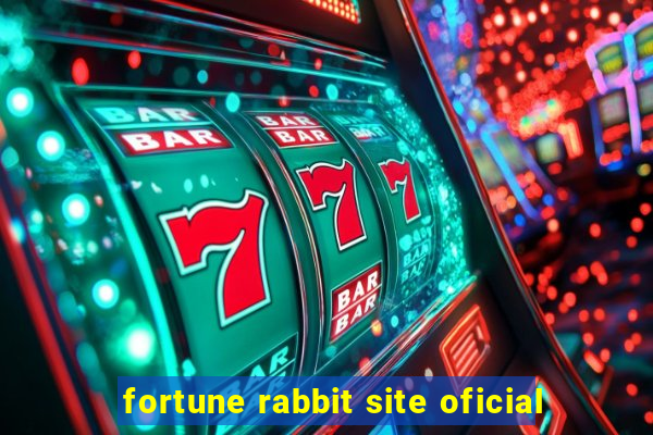 fortune rabbit site oficial