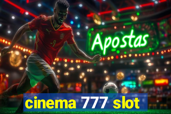 cinema 777 slot