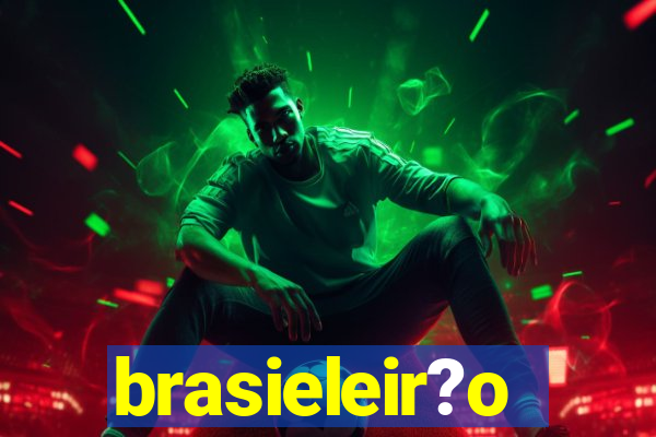 brasieleir?o