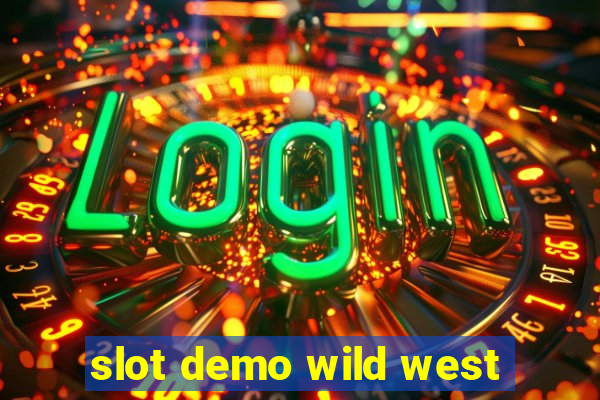 slot demo wild west